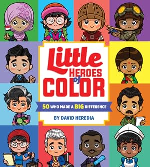 Seller image for Little Heroes of Color: 50 Who Made a Big Difference (Board Book) for sale by BargainBookStores