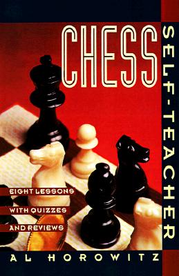 Bild des Verkufers fr Chess Self-Teacher: Eight Lessons with Quizzes and Reviews (Paperback or Softback) zum Verkauf von BargainBookStores