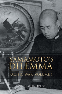 Bild des Verkufers fr Yamamoto's Dilemma: Pacific War: Volume 1 (Paperback or Softback) zum Verkauf von BargainBookStores