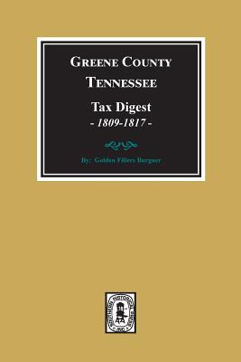 Seller image for Greene County, Tennessee Tax Digests, 1809-1817. (Paperback or Softback) for sale by BargainBookStores