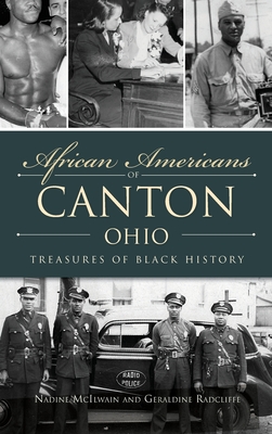 Seller image for African Americans of Canton, Ohio: Treasures of Black History (Hardback or Cased Book) for sale by BargainBookStores