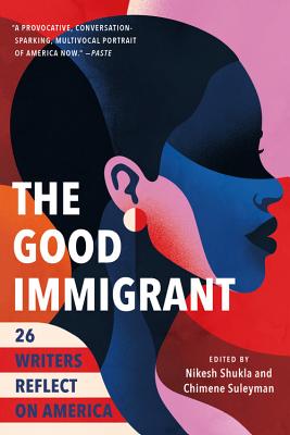 Bild des Verkufers fr The Good Immigrant: 26 Writers Reflect on America (Paperback or Softback) zum Verkauf von BargainBookStores