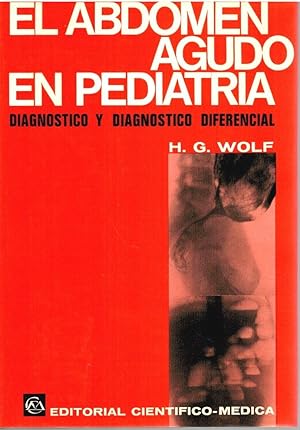 Imagen del vendedor de EL ABDOMEN AGUDO EN PEDIATRA. DIAGNSTICO Y DIAGNSTICO DIFERENCIAL a la venta por Librera Dilogo