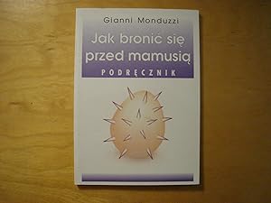 Bild des Verkufers fr Jak bronic sie przeed mamusia. Podrecznik. zum Verkauf von Polish Bookstore in Ottawa