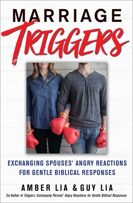 Seller image for Marriage Triggers: Exchanging Spouses' Angry Reactions for Gentle Biblical Responses (Paperback or Softback) for sale by BargainBookStores