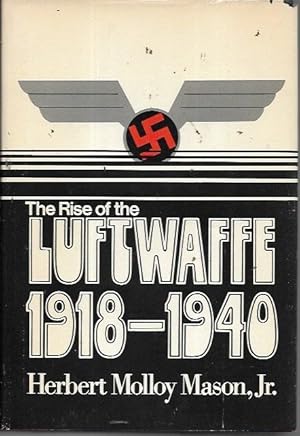 Seller image for The Rise of the Luftwaffe 1918-1940 for sale by Bookfeathers, LLC