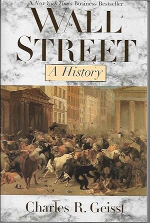 Image du vendeur pour Wall Street: A History mis en vente par Bookfeathers, LLC