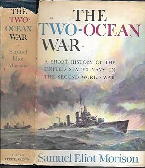 Image du vendeur pour The Two-Ocean War: A Short History of the United States Navy in the Second World War mis en vente par Bookfeathers, LLC