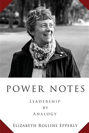 Bild des Verkufers fr Power Notes: Leadership by Analogy zum Verkauf von GreatBookPrices