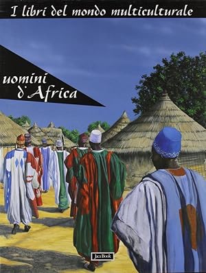 Seller image for Uomini d'Africa for sale by Libro Co. Italia Srl