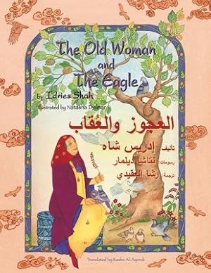 Seller image for The Old Woman and the Eagle: English-Arabic Edition (Paperback or Softback) for sale by BargainBookStores