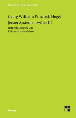 Seller image for Jenaer Systementw�rfe III: Naturphilosophie und Philosophie des Geistes (Paperback or Softback) for sale by BargainBookStores
