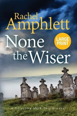 Seller image for None the Wiser: A Detective Mark Turpin murder mystery (Paperback or Softback) for sale by BargainBookStores