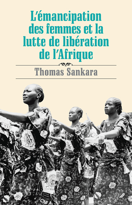 Seller image for L'�mancipation Des Femmes Et La Lutte de Lib�ration de l'Afrique (Paperback or Softback) for sale by BargainBookStores