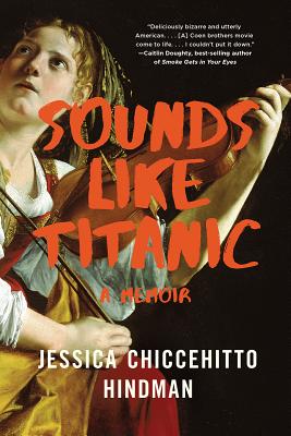 Seller image for Sounds Like Titanic: A Memoir (Paperback or Softback) for sale by BargainBookStores