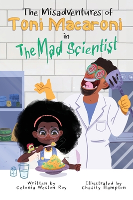 Immagine del venditore per The Misadventures of Toni Macaroni in: The Mad Scientist (Paperback or Softback) venduto da BargainBookStores