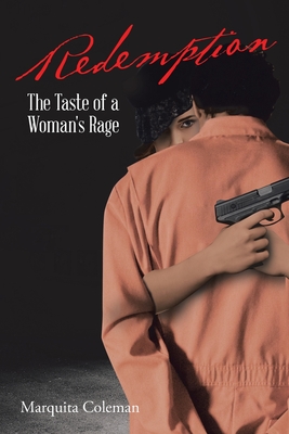 Bild des Verkufers fr Redemption: The Taste of a Woman's Rage (Paperback or Softback) zum Verkauf von BargainBookStores