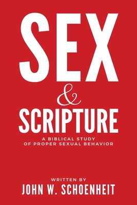 Immagine del venditore per Sex & Scripture: A Biblical Study of Proper Sexual Behavior (Paperback or Softback) venduto da BargainBookStores