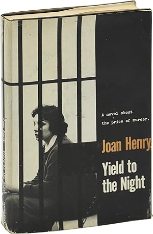 Yield to the Night (First Edition)