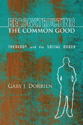 Image du vendeur pour Reconstructing the Common Good (Paperback or Softback) mis en vente par BargainBookStores