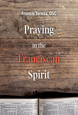 Bild des Verkufers fr Praying in the Franciscan Spirit (Paperback or Softback) zum Verkauf von BargainBookStores