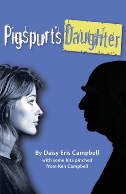 Seller image for Pigspurt's Daughter: A Mythic Dad / A Legacy of Lunacy (Paperback or Softback) for sale by BargainBookStores