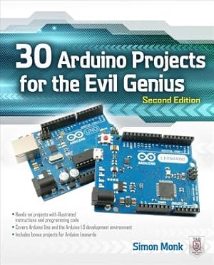 Immagine del venditore per 30 Arduino Projects for the Evil Genius, Second Edition (Paperback or Softback) venduto da BargainBookStores