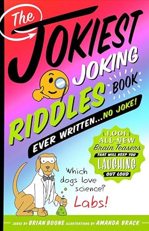 Seller image for The Jokiest Joking Riddles Book Ever Written . . . No Joke! (Paperback) for sale by AussieBookSeller