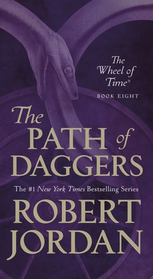 Bild des Verkufers fr The Path of Daggers: Book Eight of 'the Wheel of Time' (Paperback or Softback) zum Verkauf von BargainBookStores