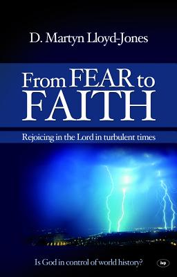 Imagen del vendedor de From Fear to Faith: Rejoicing in the Lord in Turbulent Times (Paperback or Softback) a la venta por BargainBookStores