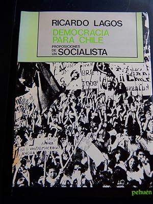 Seller image for Democracia para Chile: Proposiciones de un Socialista for sale by Chenie Books