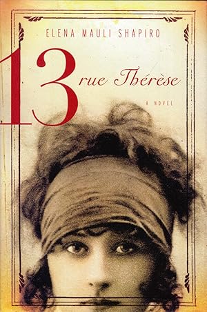 Seller image for 13, rue Therese: A Novel for sale by Kayleighbug Books, IOBA
