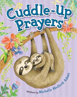 Seller image for Cuddle-Up Prayers (Board Book) for sale by BargainBookStores