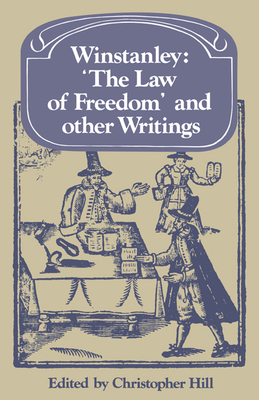 Bild des Verkufers fr Winstanley 'the Law of Freedom' and Other Writings (Paperback or Softback) zum Verkauf von BargainBookStores