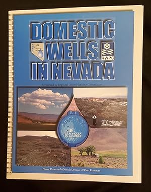 Immagine del venditore per Domestic Wells in Nevada venduto da Crossroads Books