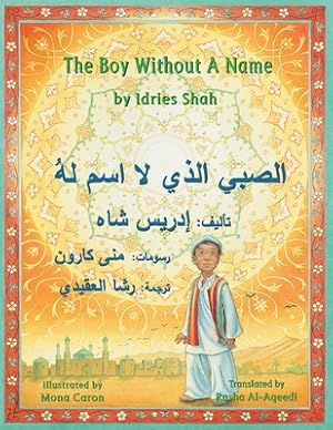 Seller image for The Boy Without a Name: English-Arabic Edition (Paperback or Softback) for sale by BargainBookStores