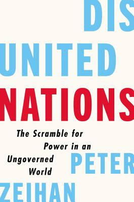 Seller image for Disunited Nations: The Scramble for Power in an Ungoverned World (Hardback or Cased Book) for sale by BargainBookStores