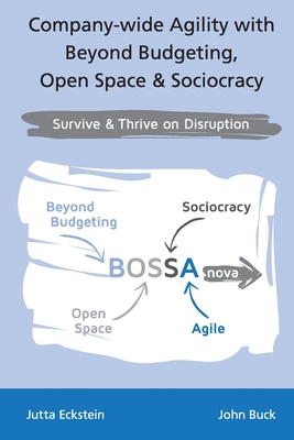 Seller image for Company-wide Agility with Beyond Budgeting, Open Space & Sociocracy: Survive & Thrive on Disruption (Paperback or Softback) for sale by BargainBookStores