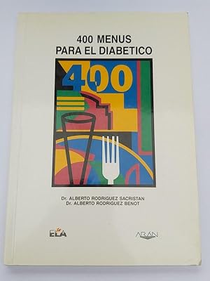 Imagen del vendedor de 400 Menus para el diabetico a la venta por Libros Ambig