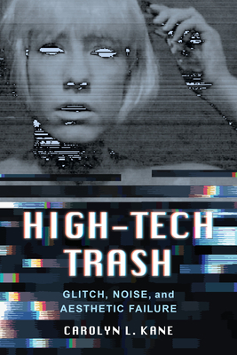 Immagine del venditore per High-Tech Trash: Glitch, Noise, and Aesthetic Failure (Paperback or Softback) venduto da BargainBookStores