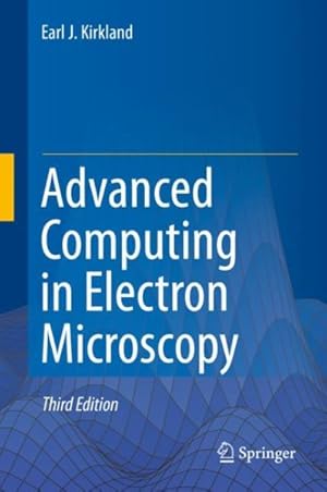 Imagen del vendedor de Advanced Computing in Electron Microscopy a la venta por GreatBookPrices