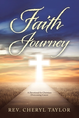 Image du vendeur pour Faith Journey: A Devotional for Christians Overcoming Cancer (Paperback or Softback) mis en vente par BargainBookStores