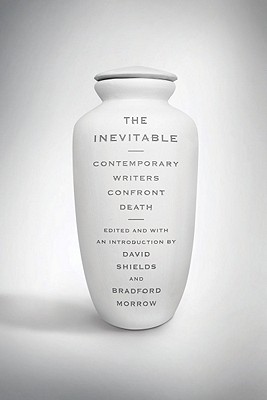Imagen del vendedor de The Inevitable: Contemporary Writers Confront Death (Paperback or Softback) a la venta por BargainBookStores