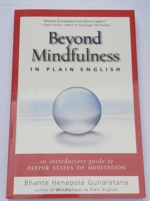 Beyond Mindfulness in plain English