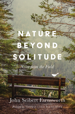 Imagen del vendedor de Nature Beyond Solitude: Notes from the Field (Paperback or Softback) a la venta por BargainBookStores