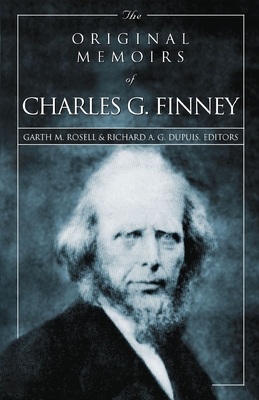 Seller image for The Original Memoirs of Charles G. Finney (Paperback or Softback) for sale by BargainBookStores