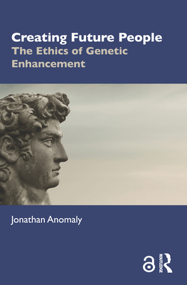 Imagen del vendedor de Creating Future People: The Ethics of Genetic Enhancement (Paperback or Softback) a la venta por BargainBookStores