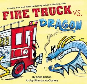 Immagine del venditore per Fire Truck vs. Dragon (Hardback or Cased Book) venduto da BargainBookStores