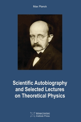 Seller image for Scientific Autobiography and Selected Lectures on Theoretical Physics (Paperback or Softback) for sale by BargainBookStores