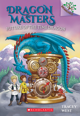 Bild des Verkufers fr Future of the Time Dragon: A Branches Book (Paperback or Softback) zum Verkauf von BargainBookStores